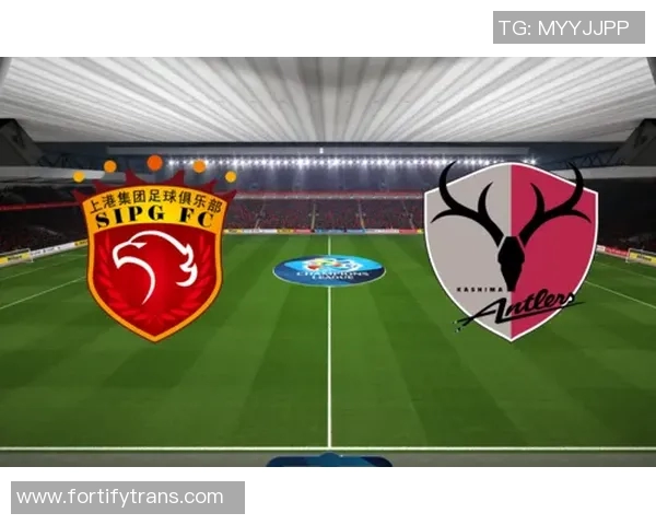 搜狐蒙通联迎战鹿岛鹿角争夺亚冠小组赛关键胜利